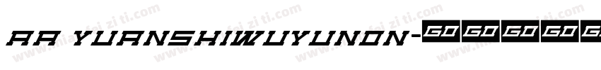 Aa YuanshiwuyuNon字体转换